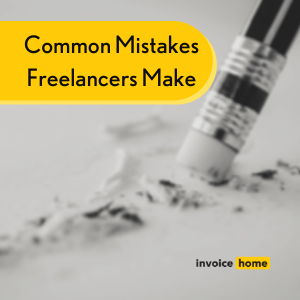 Common Mistakes New Freelancers Make - Featured Image